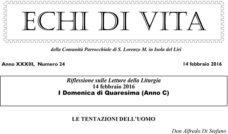 San Lorenzo Martire ® - 2016 02 14 - Echi di VITA - N 24