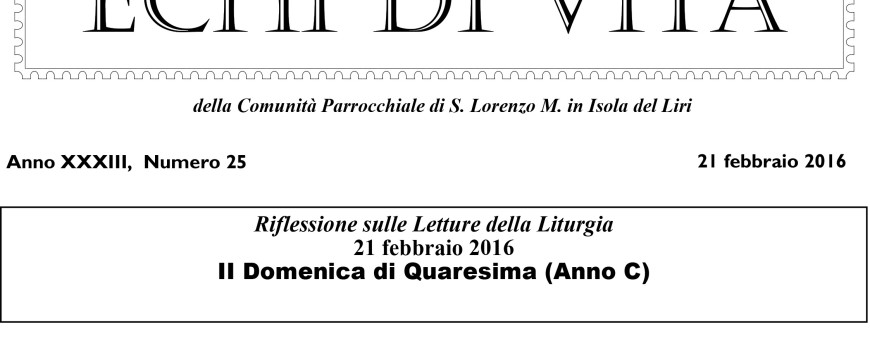 San Lorenzo Martire ® - 2016 02 20 - Echi di VITA - N 25 - Splash