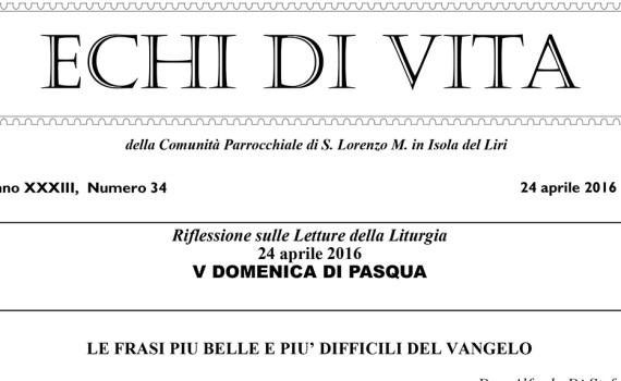 San Lorenzo Martire ® - 2016 04 23 - Echi di VITA - N 34