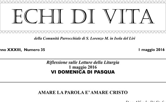 San Lorenzo Martire ® - 2016 05 02 - Echi di VITA - N 35